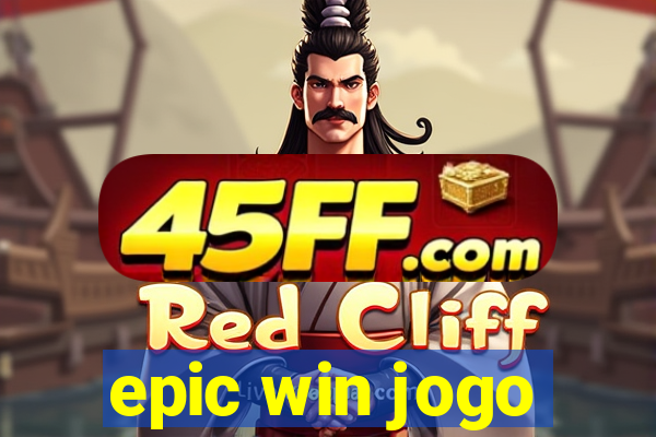 epic win jogo